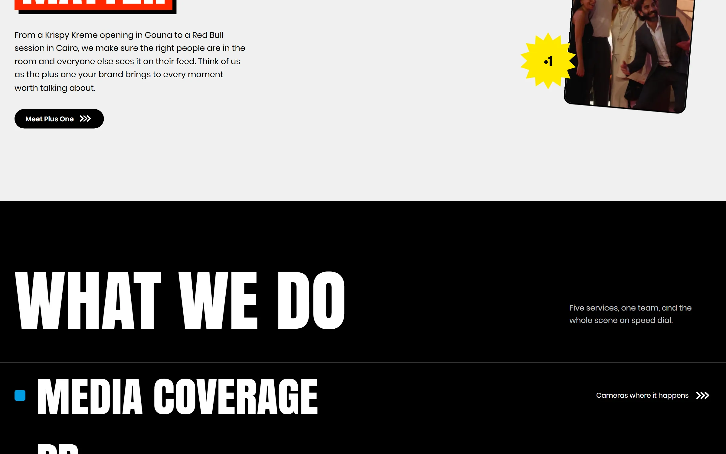 Plus One, Your access to the scene: image 3 of 5